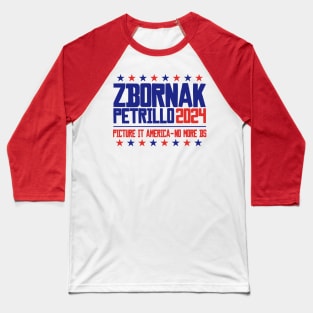 Zbornak & Petrillo President 2024 Baseball T-Shirt